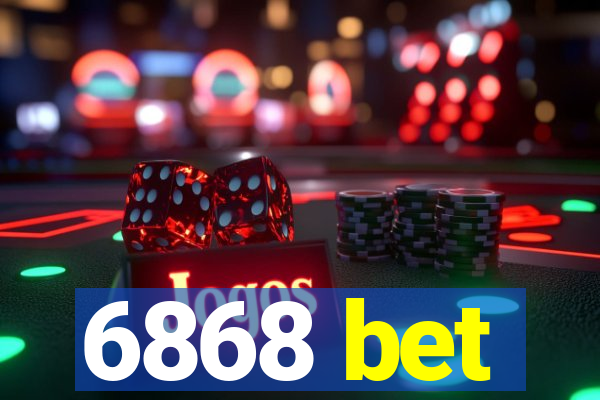 6868 bet